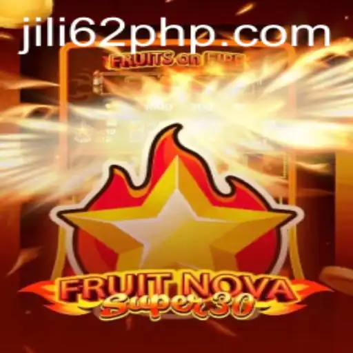Discover the Exciting World of FruitrNovaSupe30 with JiLi62